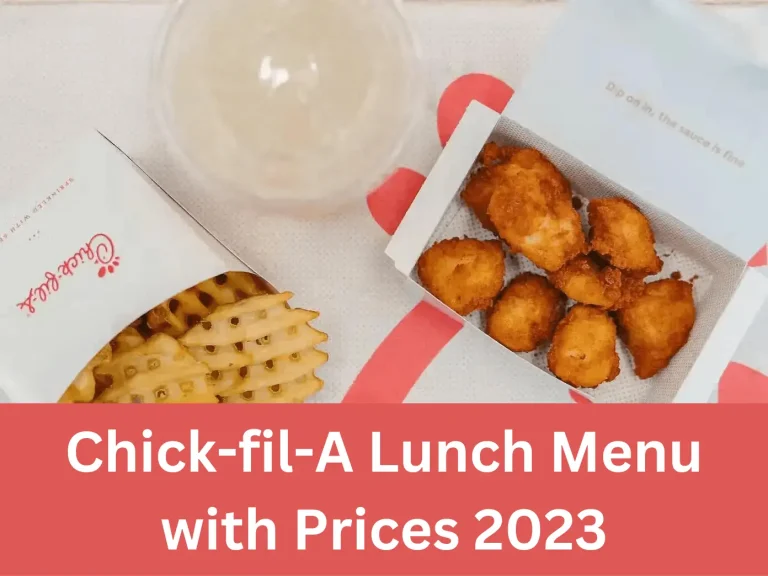 Chick-fil-A Lunch Menu Prices & Times for 2024